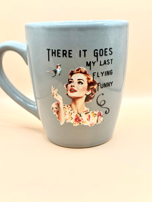 "Last Flying funny" Mug